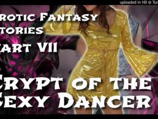 Elragadó fantázia történetek 7: crypt a a kacér táncos